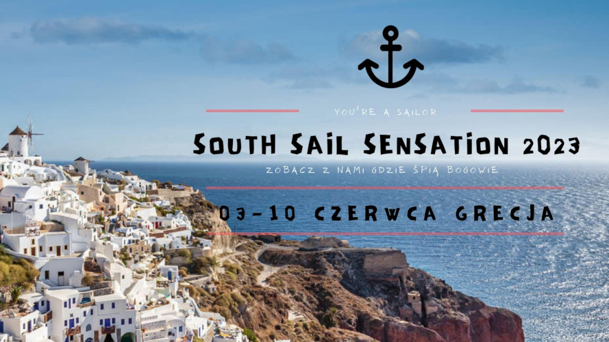 Obrazek wyróżniający - South Sail Sensation 2023 - Grecja